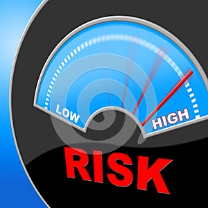 High Risk Indicates Insecure Hurdle And Risky photo