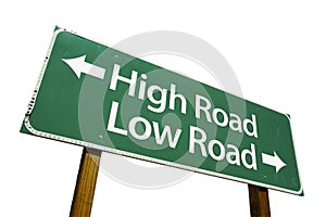 High Road, Low Road road sign