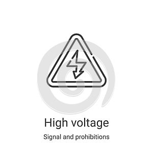 high voltage icon vector from signal and prohibitions collection. Thin line high voltage outline icon vector illustration. Linear