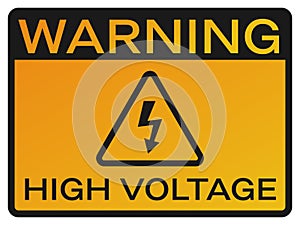 High Voltage sign. Yellow symbol with warning text. Danger pictogram with black border. Yellow triangle and black arrow