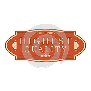 highest quality label. Vector illustration decorative design
