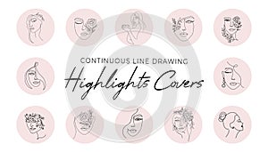 Highlight covers backgrounds set in trendy style. Continuous line art icons with women faces and silhouettes for logo, beauty,