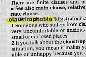 Highlighted word claustrophobia concept and meaning