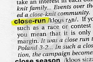 Highlighted word close run concept and meaning