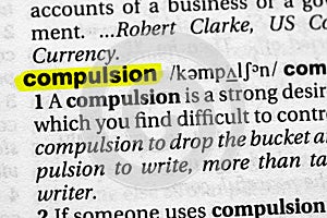 Highlighted word compulsion concept and meaning