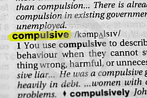 Highlighted word compulsive concept and meaning