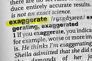 Highlighted word exaggerate concept and meaning