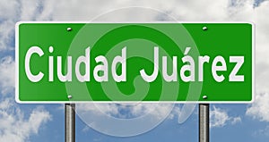 Highway sign for Ciudad Juarez Mexico photo