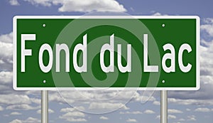 Highway sign for Fond du Lac Wisconsin