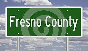 Highway sign for Fresno County California