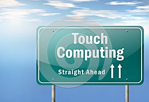 Highway Signpost Touch Computing