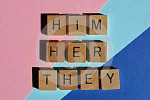 Him, Her, They, gender pronoun words