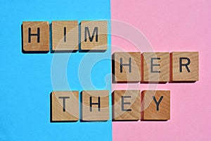 Him, Her, They, gender pronouns on blue and pink