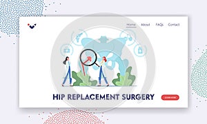 Hip Replacement Surgery, Arthroplasty Landing Page Template. Tiny Doctors Characters with Magnifier at Huge Pelvic Bones