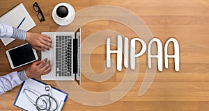 HIPAA Professional doctor use computer and medical equipment all