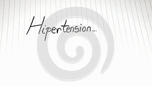 Hipertension handwriting  text on paper, on office agenda. Copy space photo