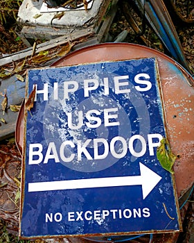 Hippies Use Backdoor No Exceptions Sign