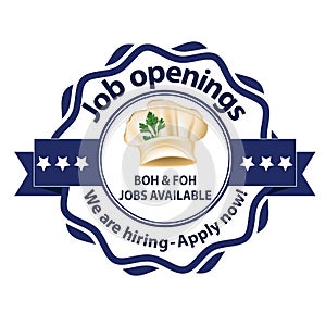 We are hiring BOH and FOH Jobs available for immediate start, Apply now! - printable labled