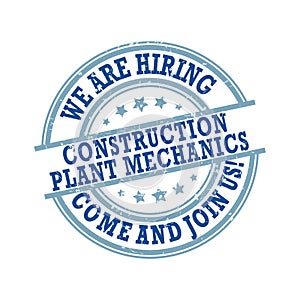 We are hiring construction plant mechanics - blue label for print