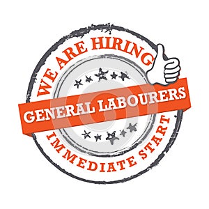 We are hiring general labourers - job advertising photo