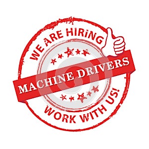 We are hiring Machine drivers - red printable labled