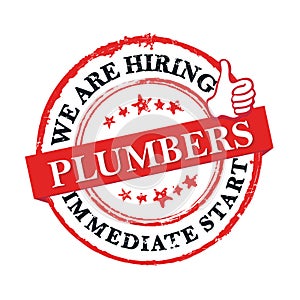 We are hiring - plumbers - immediate start! Printable stamp