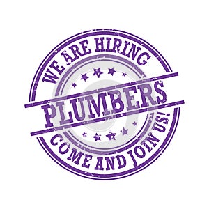 We are hiring - plumbers needed - come and join us! Printable stamp