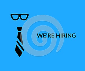 Hiring and recruitment poster or banner concept in mimimalist style with tie and glassses.