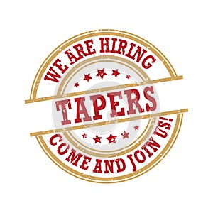 We are hiring Tapers - come and join us! Printable label