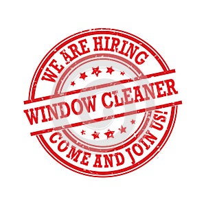 We are hiring window cleaners. Come and join us!- stamp / label