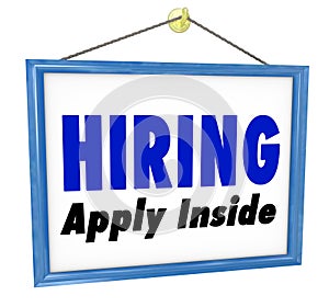 Hiring Window SIgn Apply Within Employment Interview Job