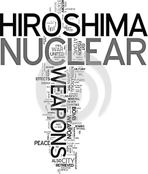 Hiroshima - Nuclear Weapons