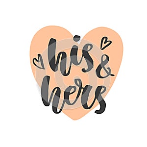 His and Hers. Wedding day invitations lettering