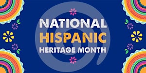 Hispanic heritage month. Vector web banner, poster, card for social media, networks. Greeting with national Hispanic