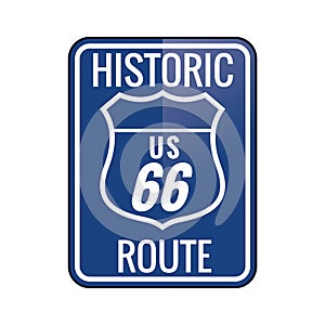 Historic route 66 sign. Vector illustration decorative design