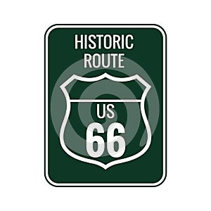 Historic route 66 sign. Vector illustration decorative design