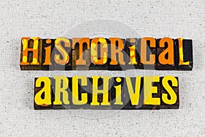 Historical archives wisdom knowledge education history information