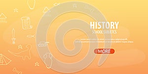 History subject. Back to School background. Education banner.