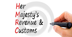 HMRC her majestys revenue and customs symbol. Concept words HMRC her majestys revenue and customs on beautiful white background.