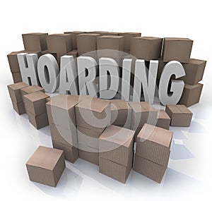 Hoarding Boxes Piled Up Word Collection Mess Trash photo