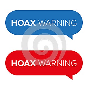 Hoax Warning speech bubble photo