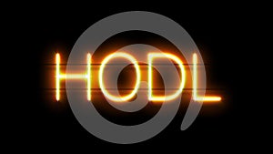 Hodl neon sign appear on black background.