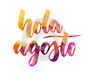 Hola Agosto - painted lettering