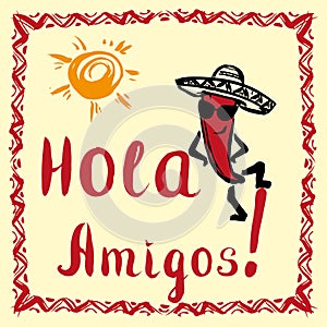 Hola amigos card with sun and funny pepper