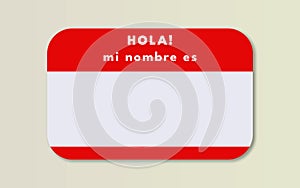 Hola Mi Nombre Es: nombre de etiqueta in color rojo. Name tag red Card in spanish text. Branding and company identity photo