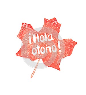 Hola otono watercolor hand drawn lettering on the maple leaf photo