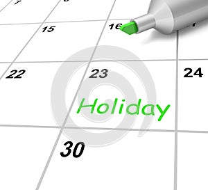 Holiday Calendar Shows Downtime And Day Off