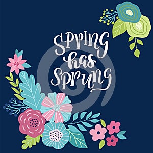 Holiday card with inscription - spring has sprung