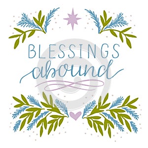 Holiday card, made hand lettering Blessings abound