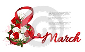 Holiday flower background with red and white roses and red ribbon. 8th March International Women Day celebration background.